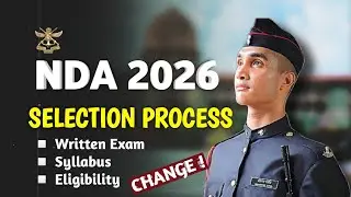 NDA Selection Process 2026 | NDA 2026 Complete Information | Eligibility | Syllabus | Exam Pattern