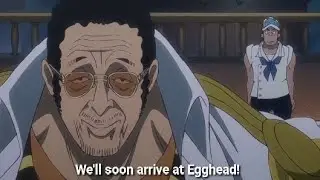 KIZARU AND SATURN ARRIVED AT EGGHEAD ISLAND