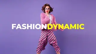Fashion Dynamic - Opener Animation