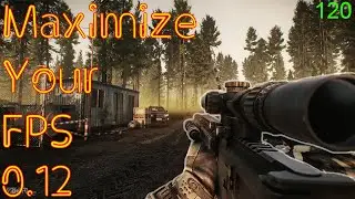 0.12 FPS Boost (UPDATED VID IN DESC) - Settings & Nvidia Control Panel - Escape From Tarkov