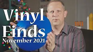 Vinyl Finds November 2021