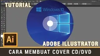 Cara mudah membuat Cover Label CD/DVD menggunakan Adobe  Illustrator - Tutorial