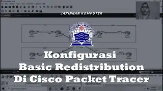 Konfigurasi Basic Redistribution di Cisco Packet Tracer | Jaringan Komputer
