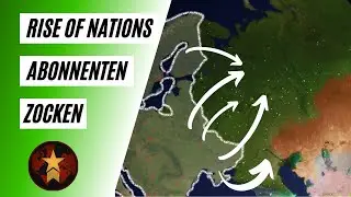 Rise Of Nations Abonnenten Zocken...