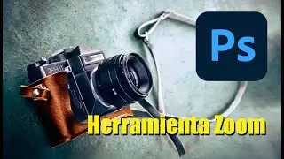 Herramienta Zoom en Photoshop CS6