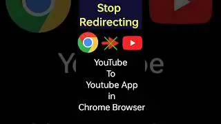 Stop Redirect YouTube From Chrome  || YouTube App Redirect Problem Solve #shorts