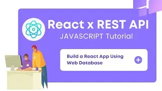 React Frontend to a Web Database - Quick Start Guide
