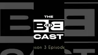 Except from The BoBCast Season 3 Episode 7