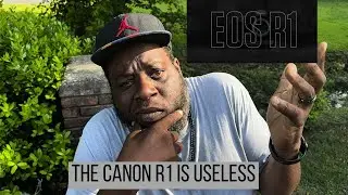 The Canon R1- Is It A Useless Camera??
