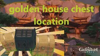 Genshin Impact Golden House Chest Location