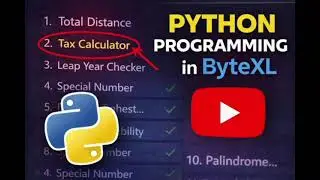 Python Programming Practice | ByteXL | Conditional Statements | Tax Calculator 