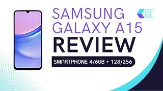Samsung Galaxy A15 Review | Should you buy the Galaxy A15?