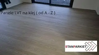 Panele LVT na klej od A-Z.