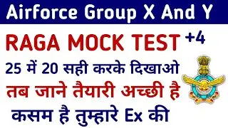 Airforce group X Y Mock test | Airforce Other Than Science RAGA Mock Test - 4 For 2024