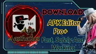 How To Download Apk editor 2020|Hacking Apps|UI Edits|kikessenger