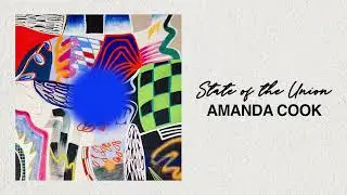 Amanda Cook - State of the Union (Official Audio)