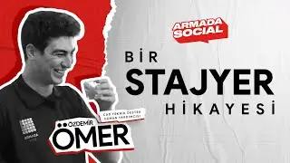 Bir Stajyer Hikayesi | Armada Yazılım Stajyerlerinden Ömer Özdemir Sizlerle | Armada Social