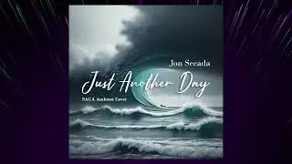 Jon Secada - Just Another Day (SAGA Ambient Cover)