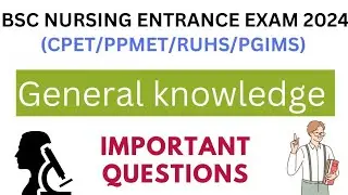 Ppmet entrance exam test preparation 2024 | CPET Entrance Exam 2024 | Bsc Nursing GK MCQs