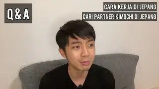 Q&A: Cara kerja di Jepang, Sex bebas di Jepang, Partner Kimochi
