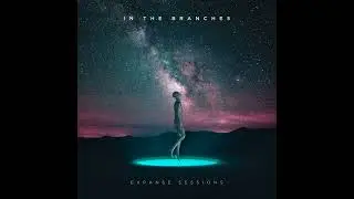 In The Branches - Expanse Sessions (2015)