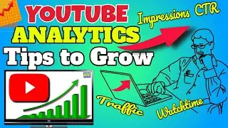 YouTube Analytics Explained | Top Tips to Grow your Channel  | #hydtechcreator