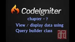 CI-Chapter 7- View / Display / Fetch Data