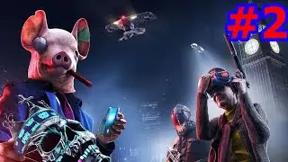 Watch Dogs: Legion - Хакеры в Лондоне продолжение  - #2