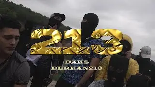213 - DAKS feat. BERKAN213 (VIDEOCLIP OFICIAL)