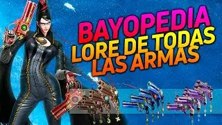 BAYOPEDIA - All the weapons from the Bayonetta Saga [LORE]