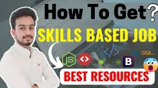 What Kind Of Skills To Attain For Job Gurantee | Full Guidance | Web Development | Best Resources