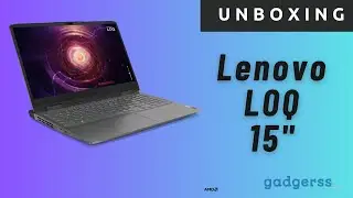 Unboxing de la Lenovo LOQ de 15