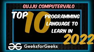 Top 10 Programming language to learn in 2022 by GeeksforGeeks #geeksforgeeks #gujjucomputervalo