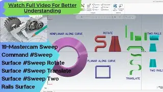 19-Mastercam Sweep Command #Sweep Surface #Rotate Surface #Translate Surface #Two Rails Surface #cad
