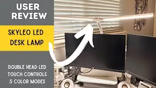 Bright Idea: SKYLEO LED Desk Lamp Review & Demo