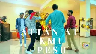 khalak de somra hokole Pashto Attan KMU