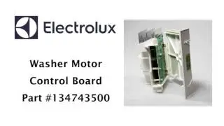 Electrolux Washer Motor Control Board - Part Number: 134743500