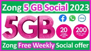 zong 5 gb weekly social internet 2023 || zong internet packages || zong weekly internet package