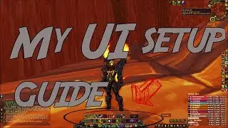 [WoW] Battle for Azeroth UI set up guide!