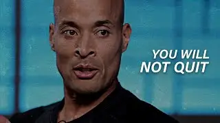 YOU WILL NOT QUIT - Powerful Motivational Speech