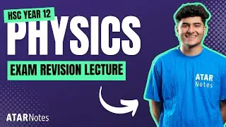 HSC Year 12 Physics Exam Revision Lecture