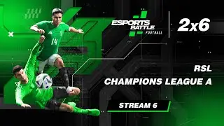2024-12-16 - RSL and Champions League A E-Football ESportsBattle Stream 6