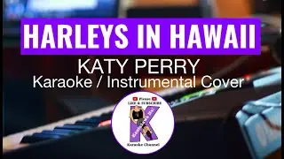 HARLEYS IN HAWAII by Katy Perry | KARAOKE COVER