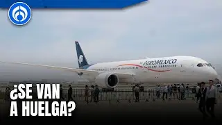 Pilotos de Aeroméxico piden acuerdo con aerolínea para evitar huelga