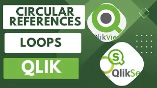 What is Circular Reference (LOOPS) in Qlik and How to Resolve it ? 