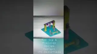 Jig & Fixture design Consultancy