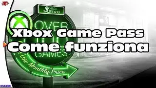 Xbox Game Pass - Come funziona + Domande Frequenti (PC e Xbox)