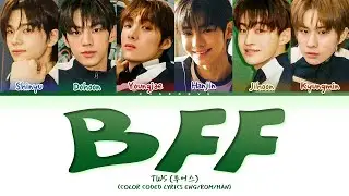 TWS 'BFF' Lyrics (투어스 BFF 가사) (Color Coded Lyrics)