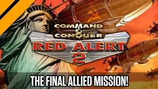 The Last Allied Mission Should be Easy Right?! - Red Alert 2 | Day9