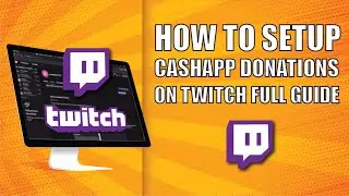 How to Setup Cashapp Donations on Twitch Full Guide